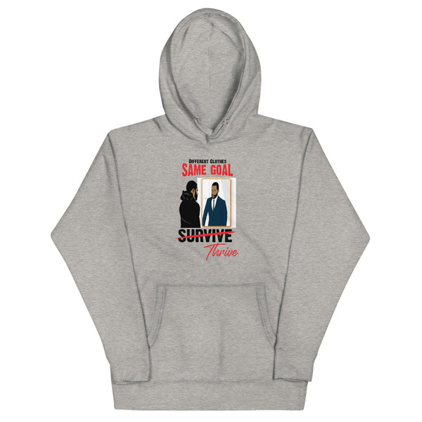 Different Clothes, Same Goal Hoodie