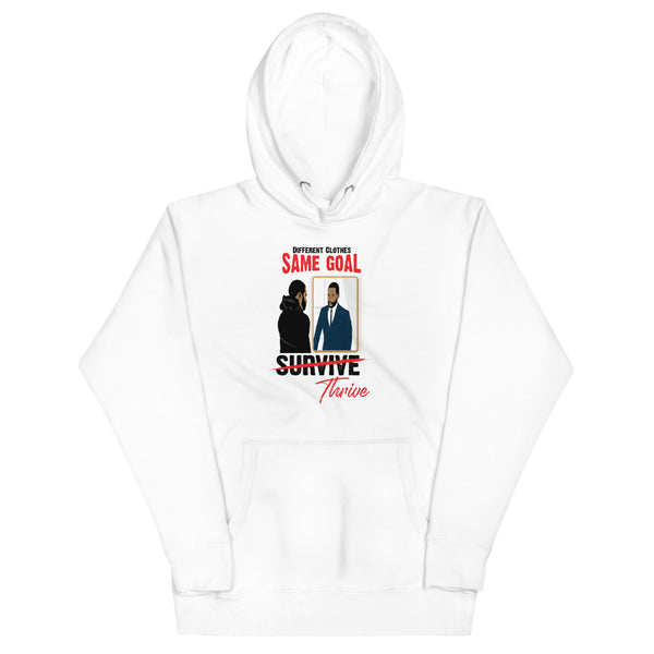 Different Clothes, Same Goal Hoodie